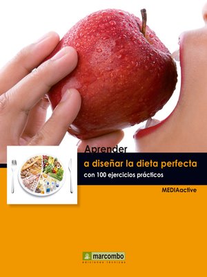 cover image of Aprender a diseñar la dieta perfecta con 100 ejercicios prácticos